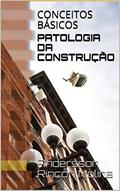 Ler PATOLOGIA DA CONSTRUÇÃO: CONCEITOS BÁSICOS, do autor Andersson Rincón Molina