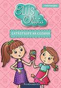 Ler Catástrofe na Cozinha - Coleção Ellis e Olívia, do autor Yvette Poshoglian