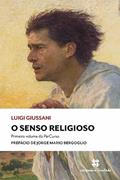 Ler O SENSO RELIGIOSO, do autor PE. LUIGI GIUSSANI