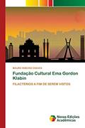 Ler Fundação Cultural Ema Gordon Klabin: FILACTÉRIOS A FIM DE SEREM VISTOS, do autor MAURO RIBEIRO CHAVES Ler Fundação Cultural Ema Gordon Klabin: FILACTÉRIOS A FIM DE SEREM VISTOS, do autor MAURO RIBEIRO CHAVES