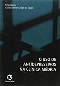 Ler O uso de Antidepressivos na Clínica Médica, do autor Carlos Alberto Crespo De Souza