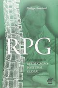 Ler RPG. Fundamentos da Reeducação Postural Global, do autor Philippe E. Souchard