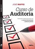 Ler Curso de auditoria: Introdução à auditoria de acordo com as normas internacionais e melhores práticas, do autor José Luíz Gonçalves Maffei