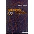 Ler Tratar o impossível, do autor Angela Bernardes
