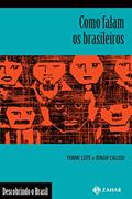 Ler Como falam os brasileiros (Descobrindo o Brasil), do autor Yonne Freitas Leite