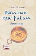Ler Números que Falam. Pináculos, do autor José de San Martin