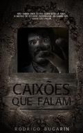 Ler Caixões que Falam, do autor Rodrigo Bugarin