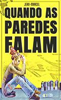 Ler Quando as paredes falam, do autor Jean Marcel
