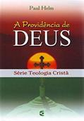 Ler A Providência de Deus, do autor Paul Helm