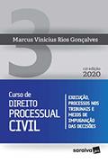 Ler Curso de Direito Processual Civil Vol 3 - 13ª edição de 2020: Execução, Processos nos Tribunais e Meios de Impugnação das Decisões, do autor Marcus Vinicius Rios Gonçalves Ler Curso de Direito Processual Civil Vol 3 - 13ª edição de 2020: Execução, Processos nos Tribunais e Meios de Impugnação das Decisões, do autor Marcus Vinicius Rios Gonçalves