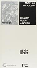 Ler Um outro mundo: a infância: 105, do autor Marie-José Chombart de Lauwe Ler Um outro mundo: a infância: 105, do autor Marie-José Chombart de Lauwe