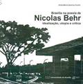 Ler Brasília na Poesia de Nicolas Behr: Idealização, Utopia e Crítica, do autor Gilda Maria Queiroz Furiati Ler Brasília na Poesia de Nicolas Behr: Idealização, Utopia e Crítica, do autor Gilda Maria Queiroz Furiati