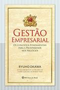 Ler Gestão empresarial: Os conceitos fundamentais para a prosperidade nos negócios, do autor Ryuho Okawa