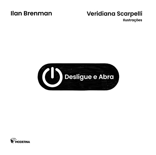 Ler Desligue e abra, do autor Ilan Brenman