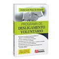 Ler Programa De Desligamento Voluntário, do autor ANDRE LUIZ PAES DE ALMEIDA