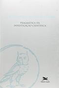 Ler Pragmática da investigação científica, do autor Luiz Henrique de Araújo Dutra Ler Pragmática da investigação científica, do autor Luiz Henrique de Araújo Dutra