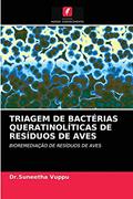 Ler TRIAGEM DE BACTÉRIAS QUERATINOLÍTICAS DE RESÍDUOS DE AVES: BIOREMEDIAÇÃO DE RESÍDUOS DE AVES, do autor Dr.Suneetha Vuppu Ler TRIAGEM DE BACTÉRIAS QUERATINOLÍTICAS DE RESÍDUOS DE AVES: BIOREMEDIAÇÃO DE RESÍDUOS DE AVES, do autor Dr.Suneetha Vuppu