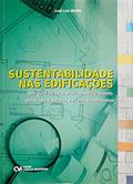 Ler Sustentabilidade Nas Edificacoes, do autor Jose Luiz Miotto Ler Sustentabilidade Nas Edificacoes, do autor Jose Luiz Miotto