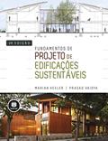 Ler Fundamentos de Projeto de Edificações Sustentáveis, do autor Marian Keeler; Prasad Vaidya Ler Fundamentos de Projeto de Edificações Sustentáveis, do autor Marian Keeler; Prasad Vaidya