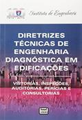 Ler Diretrizes Técnicas de Engenharia Diagnóstica em Edificações, do autor Vários Autores Ler Diretrizes Técnicas de Engenharia Diagnóstica em Edificações, do autor Vários Autores
