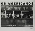 Ler Os Americanos. IMS, do autor Robert Frank