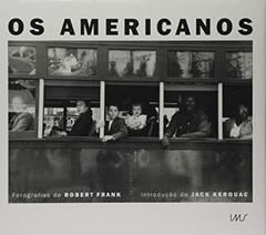 Os Americanos. IMS, do autor Robert Frank