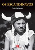 Ler Os escandinavos, do autor Paulo Guimarães