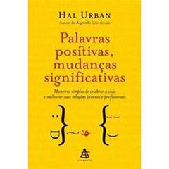 Palavras Positivas, Mudanças Significativas, do autor Hal Urban