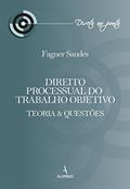 Ler Direito Processual do Trabalho Objetivo, do autor Fagner Sandes