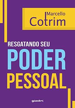 Resgatando seu Poder Pessoal, do autor Marcello Cotrim