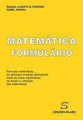 Ler Formulário de Matemática - 12ª Ed., do autor Manuel Alberto M. Ferreira e Isabel Amaral