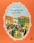 Ler Um Quilombo No Leblon, do autor Luciana Sandroni