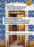 Ler Direitos Humanos Execução Penal homenagem a José de Ribamar Froz, do autor Marcio Aleandro Correia Teixeira Ler Direitos Humanos Execução Penal homenagem a José de Ribamar Froz, do autor Marcio Aleandro Correia Teixeira