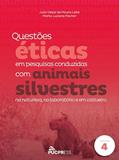 Ler Questões éticas em pesquisas conduzidas com animais silvestres: Na natureza, no laboratório e em cativeiro: Volume 4, do autor Julio Cesar de Moura Leite; Marta Luciane Fischer Ler Questões éticas em pesquisas conduzidas com animais silvestres: Na natureza, no laboratório e em cativeiro: Volume 4, do autor Julio Cesar de Moura Leite; Marta Luciane Fischer