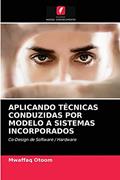 Ler APLICANDO TÉCNICAS CONDUZIDAS POR MODELO A SISTEMAS INCORPORADOS: Co-Design de Software / Hardware, do autor Mwaffaq Otoom Ler APLICANDO TÉCNICAS CONDUZIDAS POR MODELO A SISTEMAS INCORPORADOS: Co-Design de Software / Hardware, do autor Mwaffaq Otoom