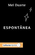 Ler Espontânea, do autor Mel Duarte