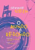 Ler O mundo é redondo, do autor Gertrude Stein Ler O mundo é redondo, do autor Gertrude Stein