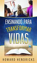 Ler Ensinando para transformar vidas, do autor Howard Hendricks