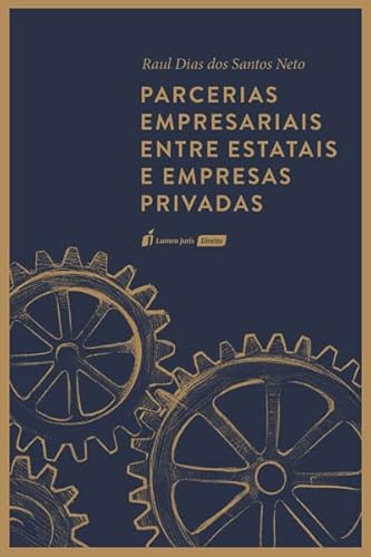 Ler Parcerias Empresariais entre Estatais e Empresas Privadas - 2022, do autor Raul Dias dos Santos Neto