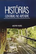 Ler Histórias Contadas no Alpendre, do autor Professor Mourão; Valdemir Mourão