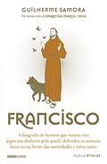 Ler Francisco (Biografias religiosas), do autor Guilherme Samora