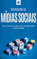 Ler DOMINANDO AS MÍDIAS SOCIAIS: Tudo o que precisa saber sobre redes sociais e como viralizar! (Internet Marketing & Mídias Sociais Livro 1), do autor Rogério Alves Samora Ler DOMINANDO AS MÍDIAS SOCIAIS: Tudo o que precisa saber sobre redes sociais e como viralizar! (Internet Marketing & Mídias Sociais Livro 1), do autor Rogério Alves Samora