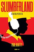 Ler Slumberland: A batida perfeita, do autor Paul Beatty Ler Slumberland: A batida perfeita, do autor Paul Beatty