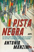 Ler Pista negra (Rocco Schiavone Livro 1), do autor Antonio Manzini