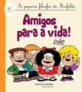 Ler Mafalda - Amigos Para a Vida! (Coleção A Pequena Filosofia da Mafalda), do autor Quino Ler Mafalda - Amigos Para a Vida! (Coleção A Pequena Filosofia da Mafalda), do autor Quino