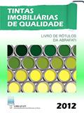 Ler Tintas Imobiliárias de Qualidade 2012: Livros de Rótulos da ABRAFATI, do autor Jorge M. R. Fazenda