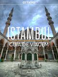 Ler Istambul Guia de Viagem, do autor eTips LTD Ler Istambul Guia de Viagem, do autor eTips LTD