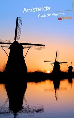 Amsterdã Guia de Viagem, do autor eTips LTD