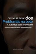 Ler COMO SE LIVRAR DOS SINTOMAS DA ANSIEDADE NA PELE: FORMIGAMENTOS, QUEIMAÇÕES, ARDÊNCIAS, PICADAS, PONTADAS, FEBRES E OUTROS, do autor Paulo Antonio Alves de Almeida Ler COMO SE LIVRAR DOS SINTOMAS DA ANSIEDADE NA PELE: FORMIGAMENTOS, QUEIMAÇÕES, ARDÊNCIAS, PICADAS, PONTADAS, FEBRES E OUTROS, do autor Paulo Antonio Alves de Almeida