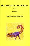 Ler Do Lacrau e da sua Picada, do autor José Cipriano Catarino